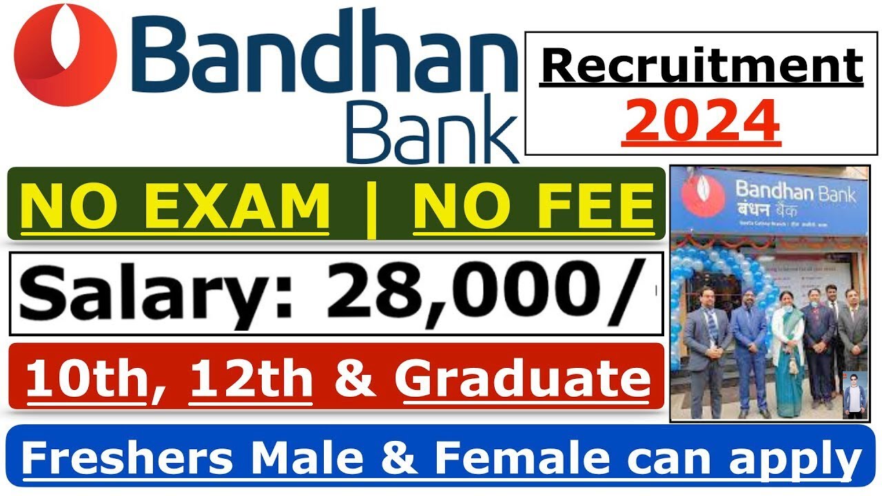 Bandhan Bank Recruitment 2024